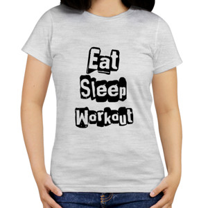 Kaos Eat, Sleep, Workout