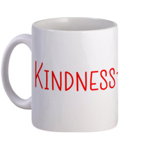 Mug Mug Kindness and Love