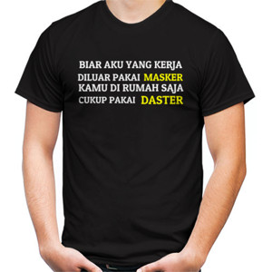 Kaos DIRUMAH AJA CUKUP DASTERAN