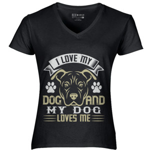 Kaos I Love My Dog and my  Dog Loves me