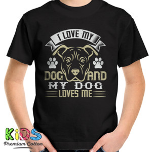 Kaos I Love My Dog and my  Dog Loves me