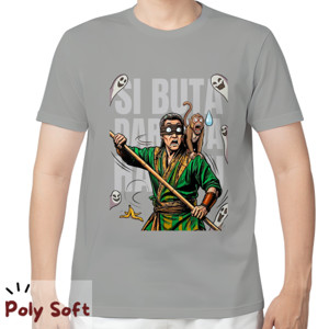 Kaos Kaos Si Buta Dari Gua Hantu Poly Soft