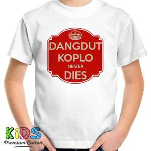 Kaos Dangdut Koplo Never Dies 1