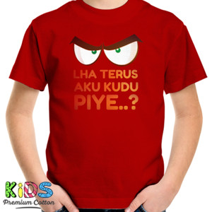 Kaos Aku Kudu Piye?