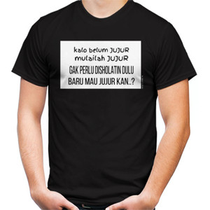 Kaos Jujur aja deh...