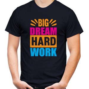 Kaos Big Dream Hard Work