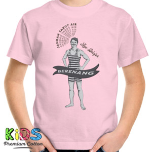 Kaos Jangan Takut Air