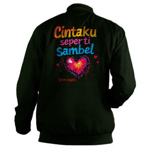 Jaket Bomber Cintaku seperti sambel
