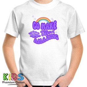 Kaos Make Today Amazing!
