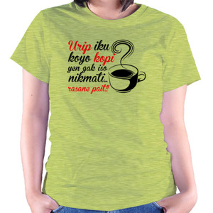 Kaos Kopi | URIP IKU KOYO KOPI (KCE-007)