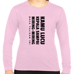 Kaos Lucu Bikin Ngakak