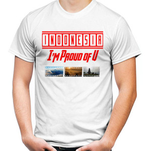 Kaos IndonesiaImProudofU-View1