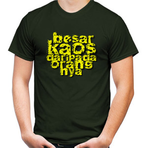 Kaos BESAR KAOS DARIPADA ORANGNYA