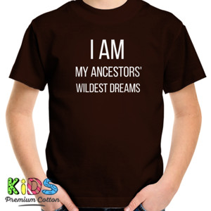 Kaos I AM my ancestors' wildest dreams