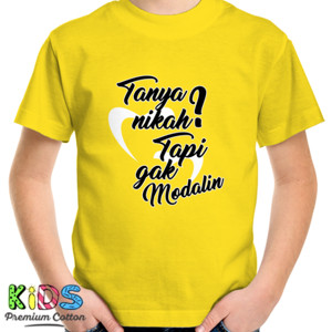 Kaos Tanya Nikah? Tapi Gak Modalin