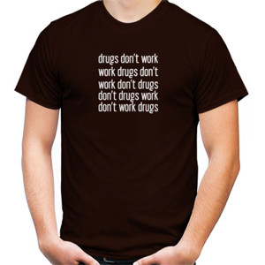 Kaos Drugs Dont Work  