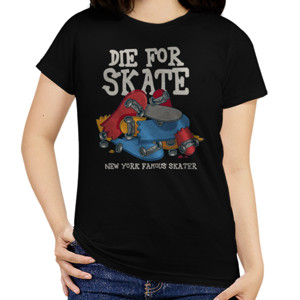 Kaos Die for Skate  