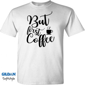 Kaos But First Coffe