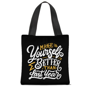 Tas Tote Fullprint Make Yourself Better Than Last Year