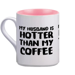 Mug My Husband is Hotter than My Coffee