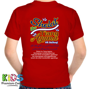 Kaos Sholat itu tiang Agama