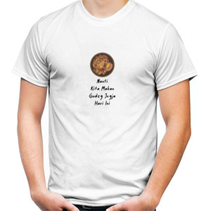 Kaos NANTI KITA MAKAN GUDEG JOGJA HARI INI - BLACKFONT