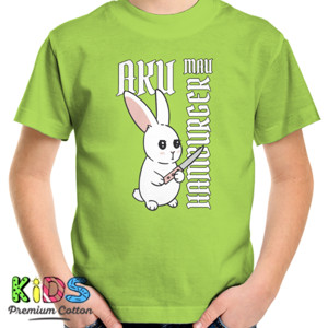 Kaos Aku Mau Hamburger