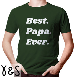 Kaos Kaos Pria Best Papa Ever