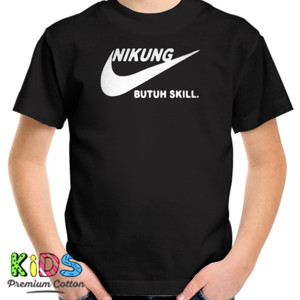 Kaos Nikung Butuh Skill