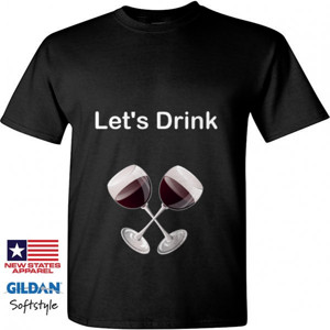 Kaos lets drink shirt 
