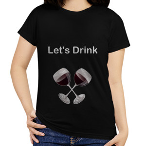 Kaos lets drink shirt 