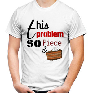 Kaos Piece of Cake
