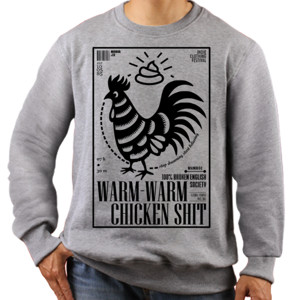 Jaket Sweater WARM WARM CHICKEN SHIT 5