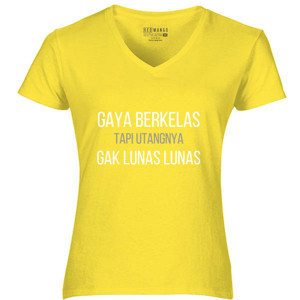 Kaos KAOS KATA GAYA BERKELAS UTANG GAK LUNAS LUNAS
