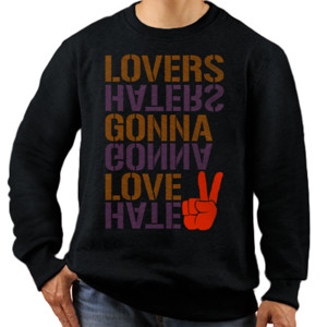 Jaket Sweater LOVERS GONNA LOVE HATERS GONNA HATE