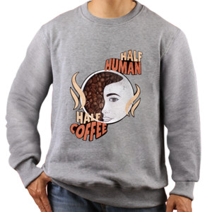 Jaket Sweater half human, half coffee