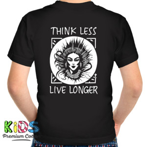 Kaos Think Less Live Longer 8