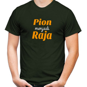 Kaos Kaos Pion menjadi Raja