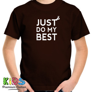 Kaos JUST DO MY BEST