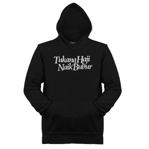 Jaket Hoodie Tukang Haji naik Bubur