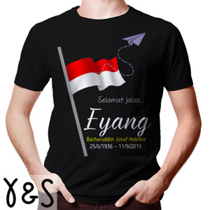 Kaos Selamat Jalan Eyang B.J Habibie