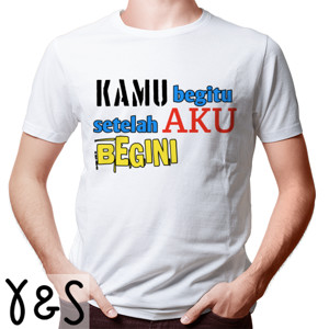 Kaos Nupraba kamu begitu #2