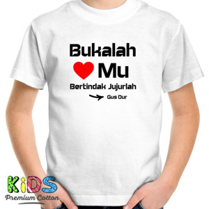 Kaos Bukalah hatimu dan bertindaklah dengan jujur