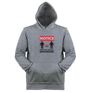 Jaket Hoodie NOTICE, PRACTICE SOCIAL DISTANCING