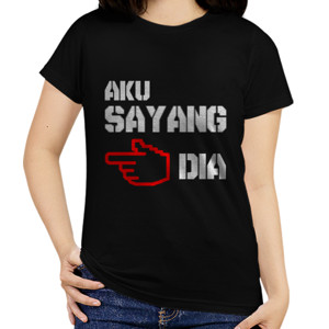 Kaos Aku Sayang Dia
