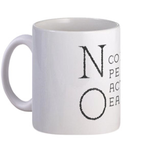 Mug no coffee no peace no active no ease