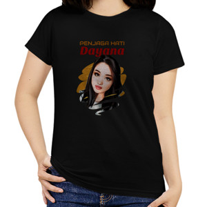 Kaos Penjaga Hati Dayana