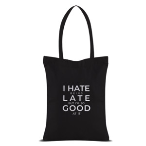 Tas Tote Tote Bag Portrait - HATE BEING LATE - WHITE