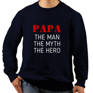 Jaket Sweater papa the man the myth the hero