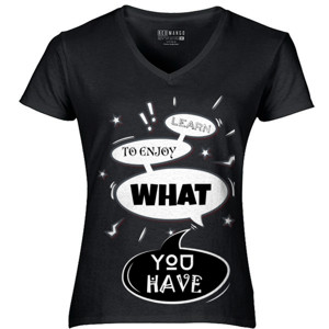 Kaos LEARN TO ENJOY WHAT YOU HAVE